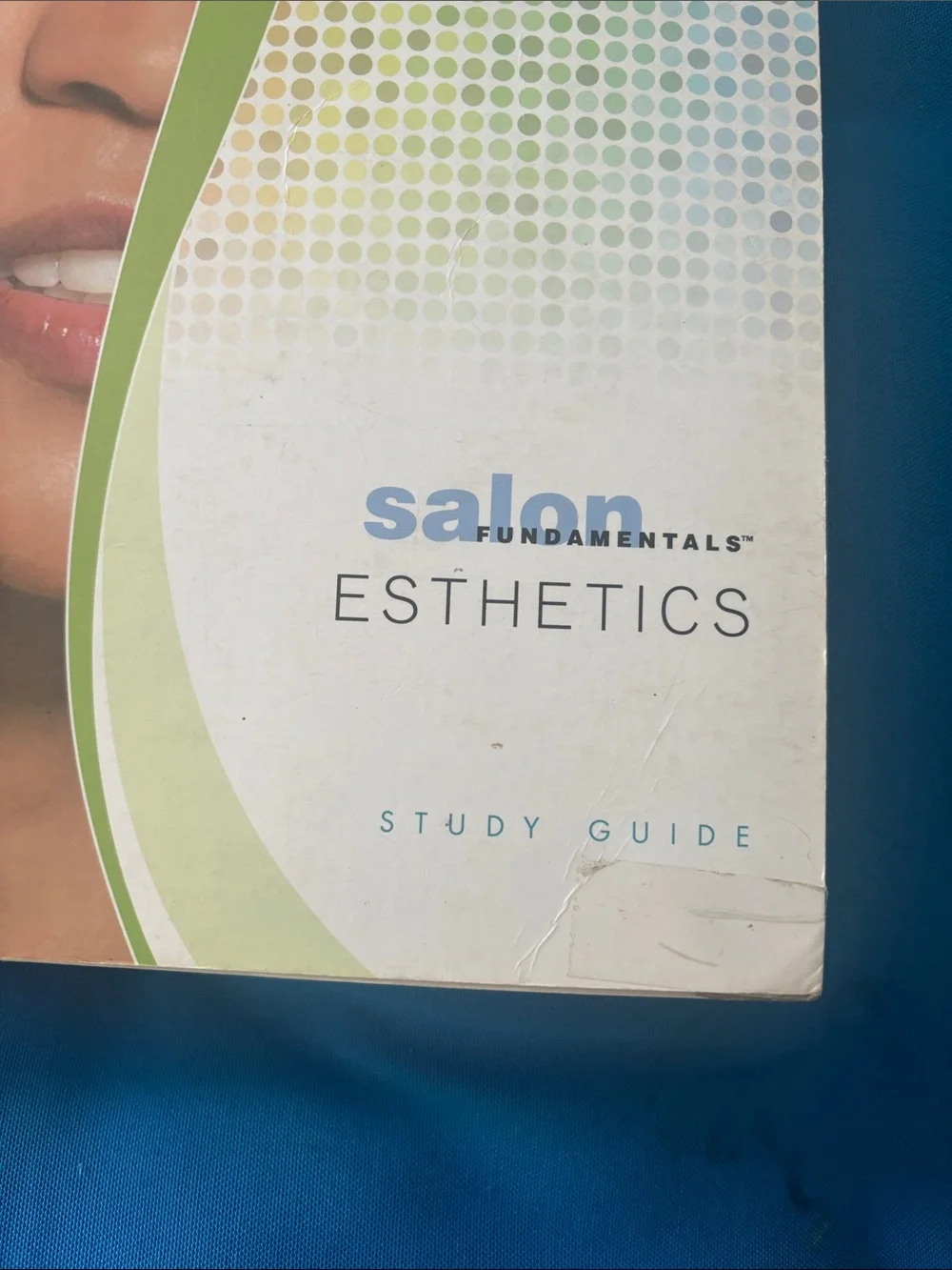 Salon Fundamentals Esthetics Study Guide Book 1 NWOTS Units 1 Through 3